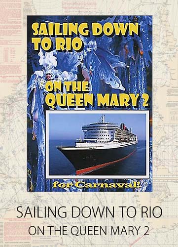 クイーンメリー2のDVD SAILING DOWN TO RIO ON THE QUEEN MARY 2 ジャケット