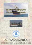 クイーンエリザベス2のDVD LA TRASATLANTIQUE 1998 Une Croisiere de Legend a bord du QE2