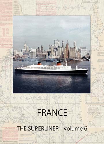 客船フランスのDVD FRANCE THE SUPERLINER Vol.6 ジャケット