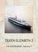 客船クイーンエリザベス2のDVD QUEEN ELIZABETH 2 THE SUPERLINER Vol.7